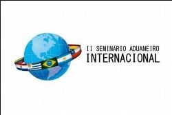 Seminário Aduaneiro Internacional começa quinta em Porto Alegre