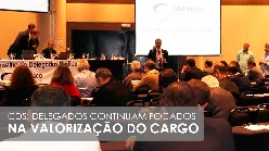  CDS: Delegados continuam focados na valorização do cargo