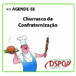 Agende-se para o Churrasco de Agosto: dia 12