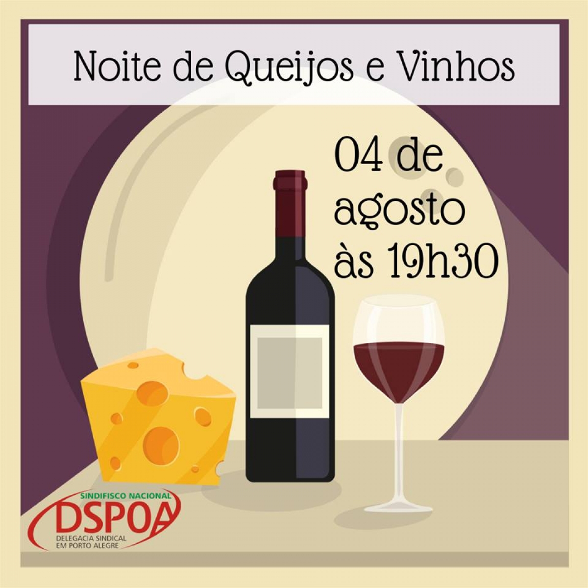 ⁠⁠⁠DSPOA convida filiados para Noite de Queijos e Vinhos