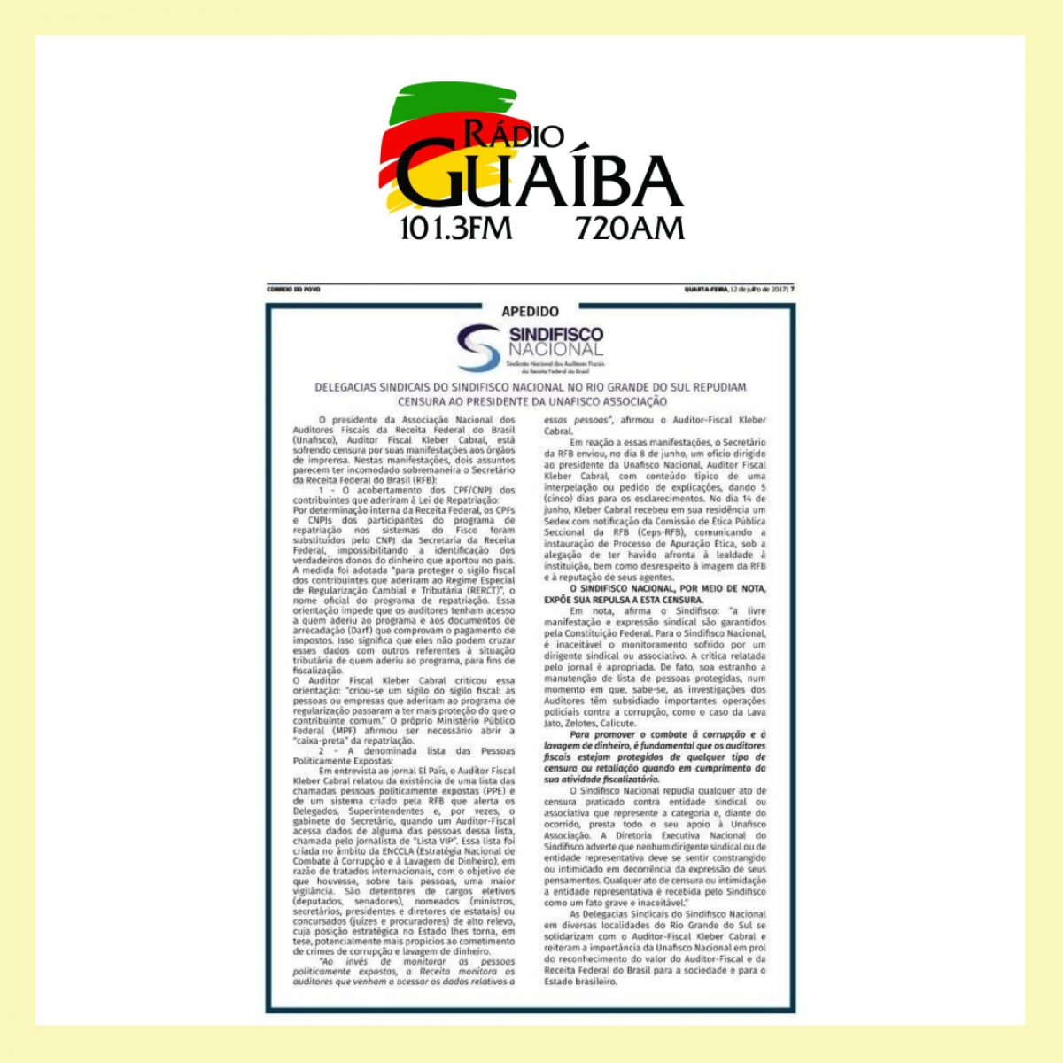 Rádio Guaíba: Delegacias Sindicais do Sindifisco Nacional no Rio Grande do Sul repudiam censura ao Presidente da Unafisco Associação