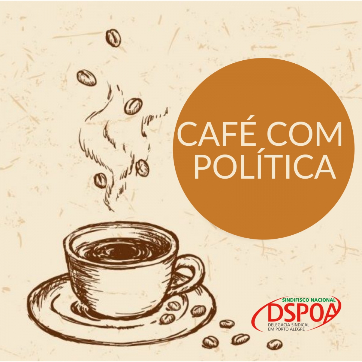 DSPOA realiza Café com Política na próxima sexta, 28/7
