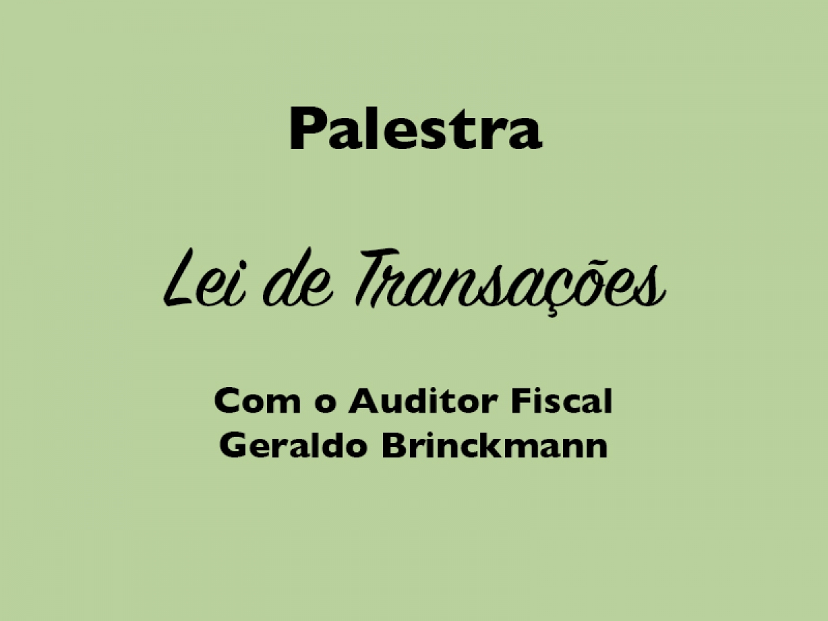Palestra sobre Lei de Transações, nesta quinta (7/6)