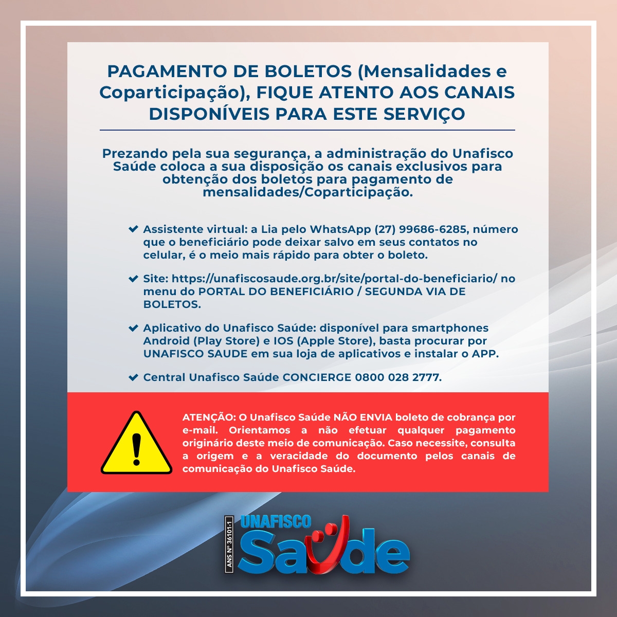 Atenção usuários do Unafisco Saúde!