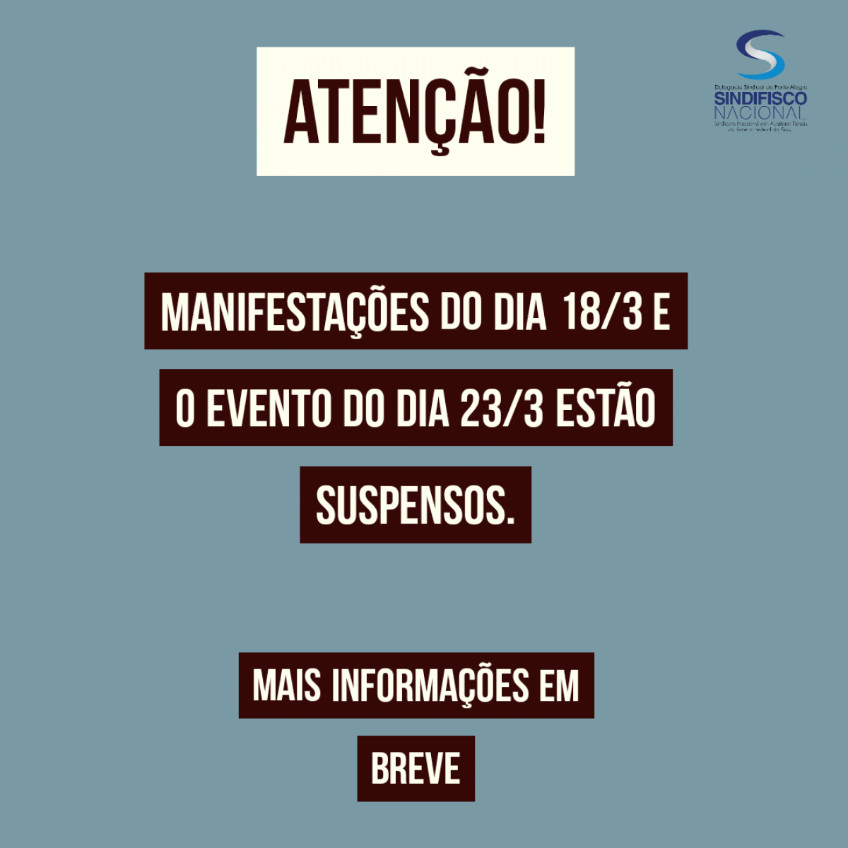 Atenção! Eventos suspensos