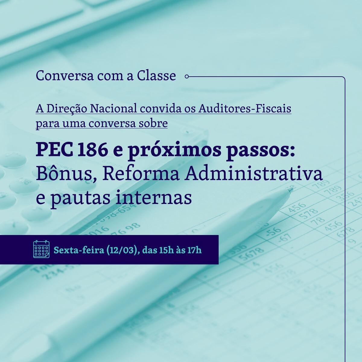 Direção Nacional convida os Auditores para reunião sobre os desafios da classe e da Receita Federal