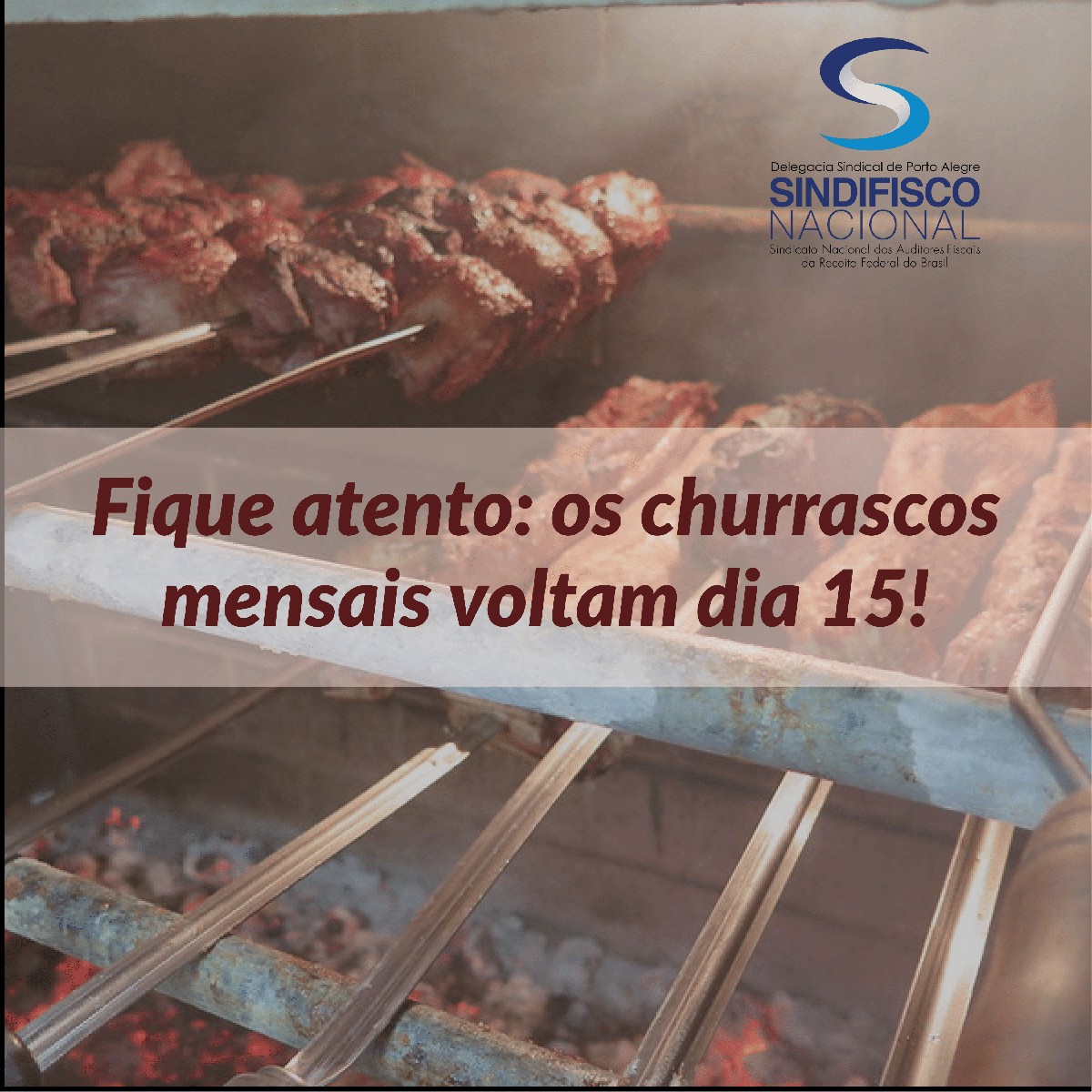 Está chegando: churrasco mensal DSPOA