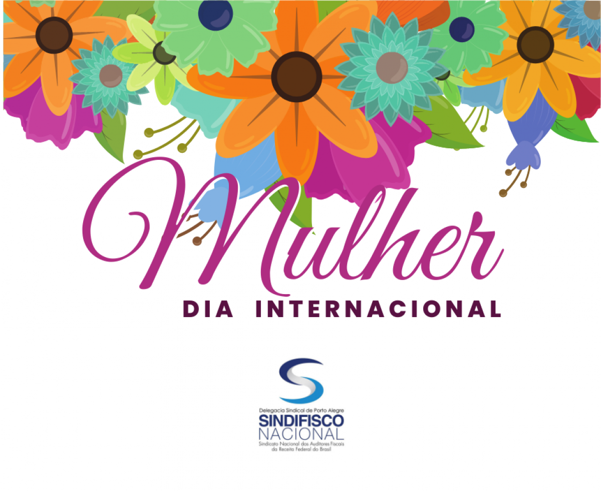 DIA INTERNACIONAL DA MULHER