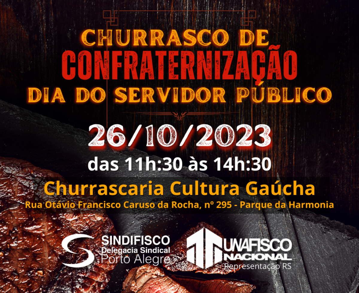 CHURRASCO DE CONFRATERNIZAÇÃO - DIA DO SERVIDOR PÚBLICO