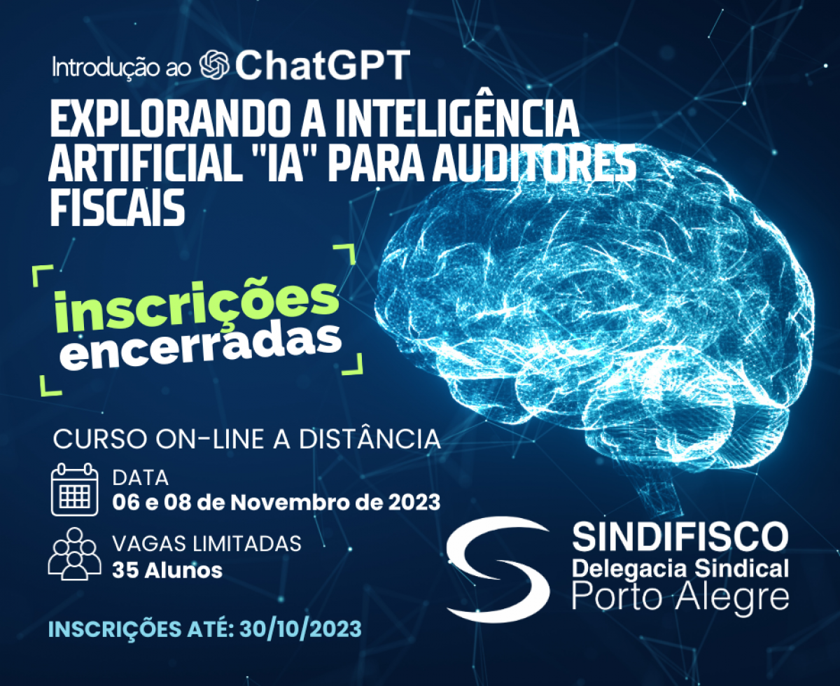 [INSCRIÇÕES ENCERRADAS] CURSO DE INTELIGÊNCIA ARTIFICIAL PARA AFRFB	